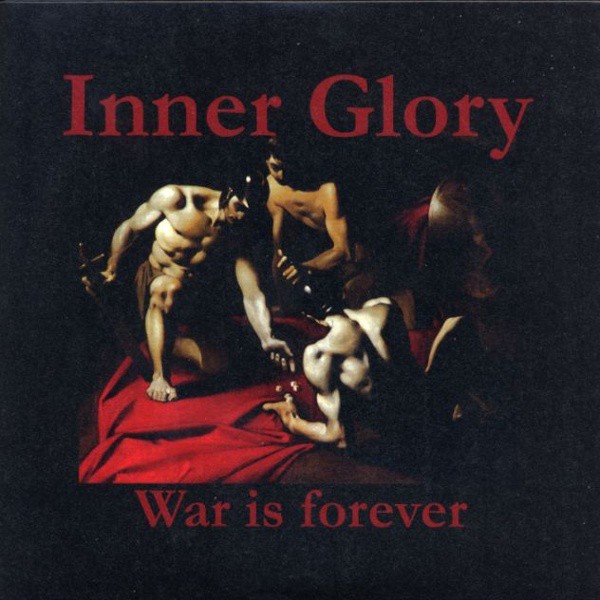 War Is Forever - Inner Glory